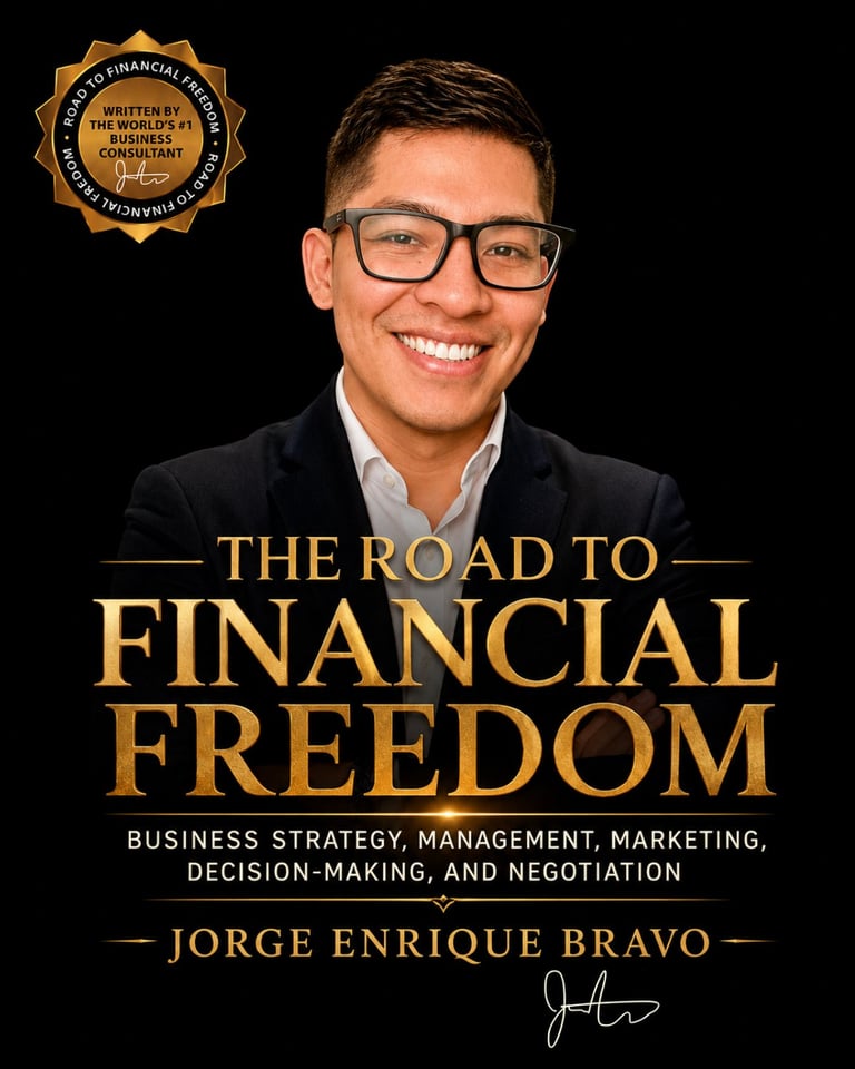 Book cover for The Road to Financial Freedom by Jorge Enrique Bravo featuring authors headshot and award seal